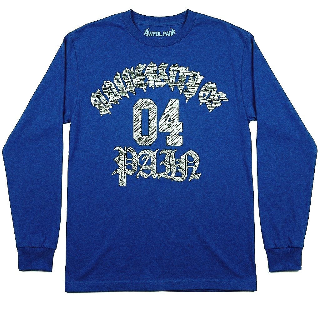 University of Pain Longsleeve